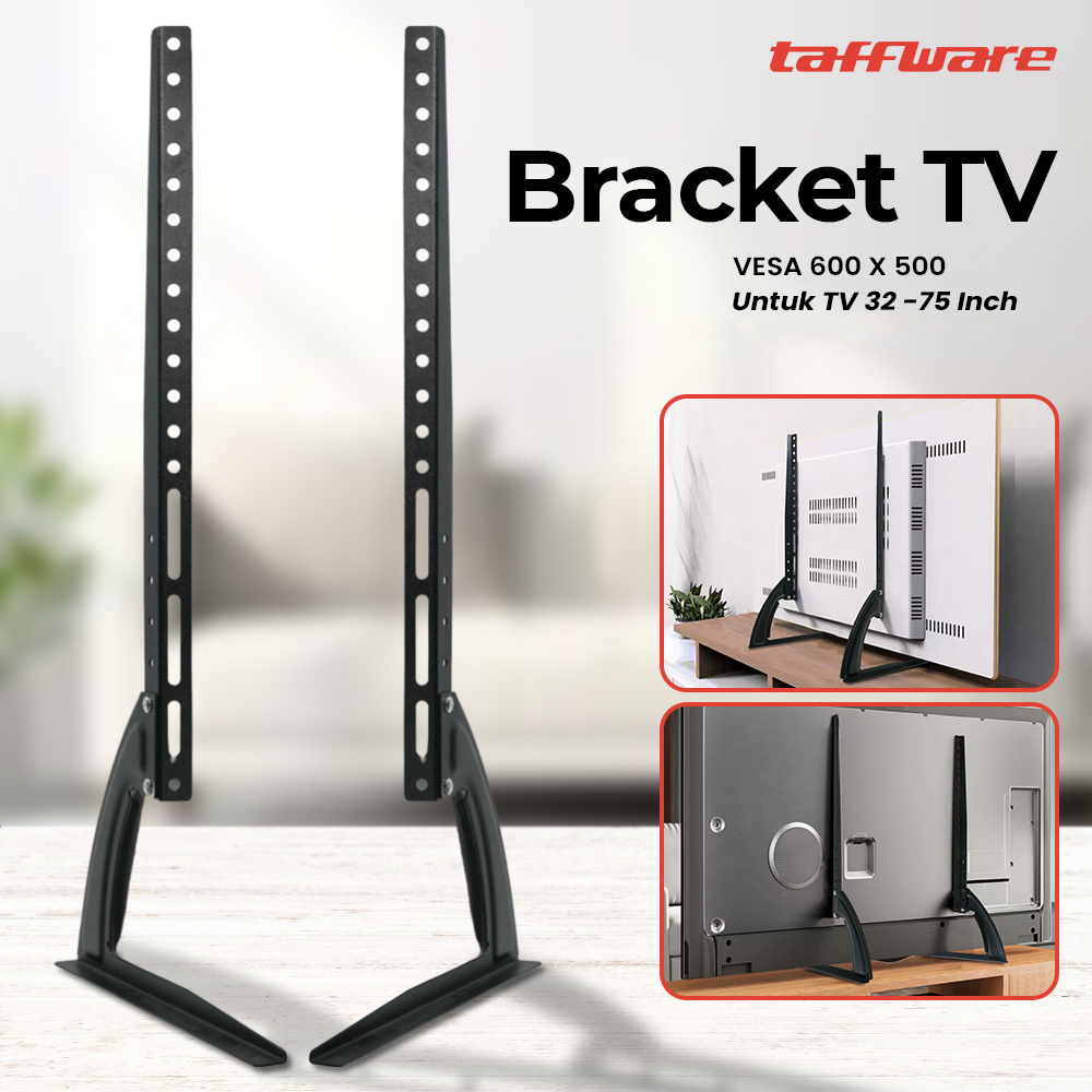 Gambar produk Taffware Bracket TV Stand VESA 600 x 500 for 32-75 Inch TV - HQ-008