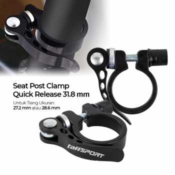 Gambar produk TaffSPORT Seat Post Clamp Sepeda Quick Release 31.8m for 27.2/28.6mm - S2