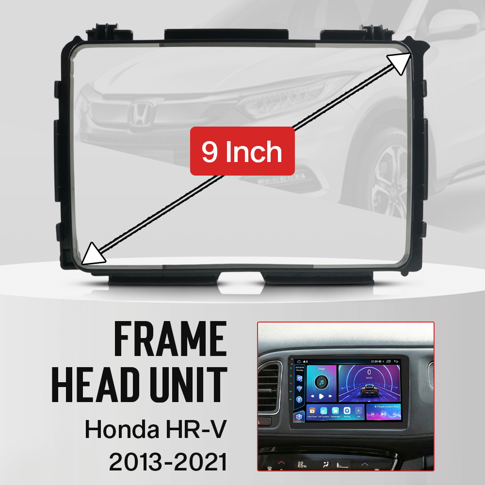 KUFINE Frame Head Unit ABS 9 Inch Car Player Honda HR-V 2013-2021 - KF-21 Gambar produk KUFINE Frame Head Unit ABS 9 Inch Car Player Honda HR-V 2013-2021 - KF-21