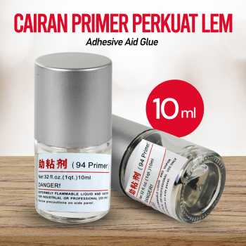 Taffware Cairan Primer Perkuat Lem Adhesive Aid Glue 10ml - G94
