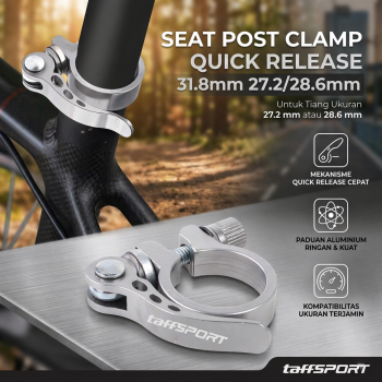 TaffSPORT Seat Post Clamp Sepeda Quick Release 31.8mm for 27.2/28.6mm - S2