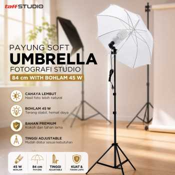 TaffSTUDIO Payung Soft Umbrella Fotografi Studio 84cm with Bohlam 45W - P90L