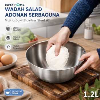 TaffHOME Wadah Salad Adonan Kue Serbaguna Mixing Bowl Stainless Steel - INU69